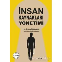 İnsan Kaynakları Yönetimi - İlhami Fındıkçı - Alfa Yayınları