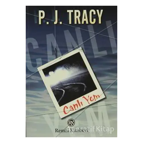 Canlı Yem - P. J. Tracy - Remzi Kitabevi