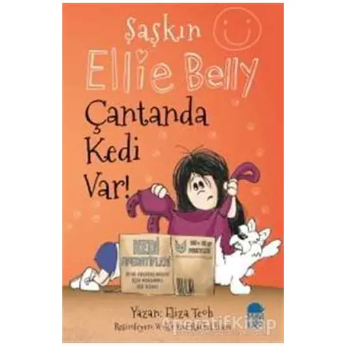 Çantanda Kedi Var - Şaşkın Ellie Belly - Eliza Teoh - Mavi Kirpi Yayınları