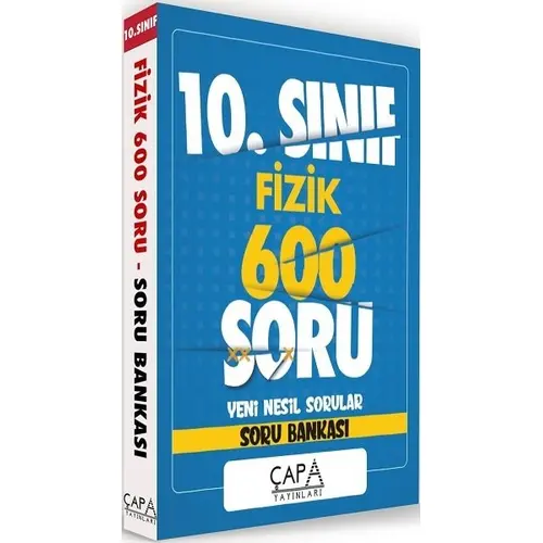 Çapa 10. Sınıf Fizik Soru Bankası 600 Soru