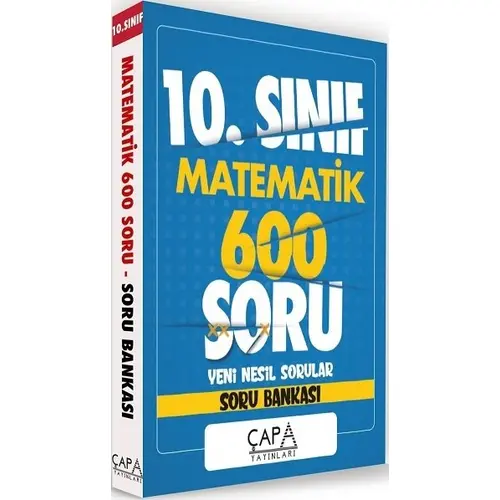 Çapa 10. Sınıf Matematik Soru Bankası 600 Soru