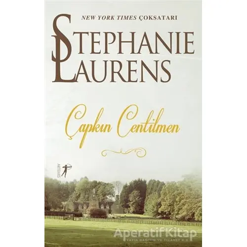 Çapkın Centilmen - Stephanie Laurens - Artemis Yayınları