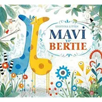 Mavi ve Bertie - Kristyna Litten - Beta Kids