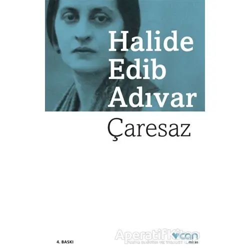 Çaresaz - Halide Edib Adıvar - Can Yayınları