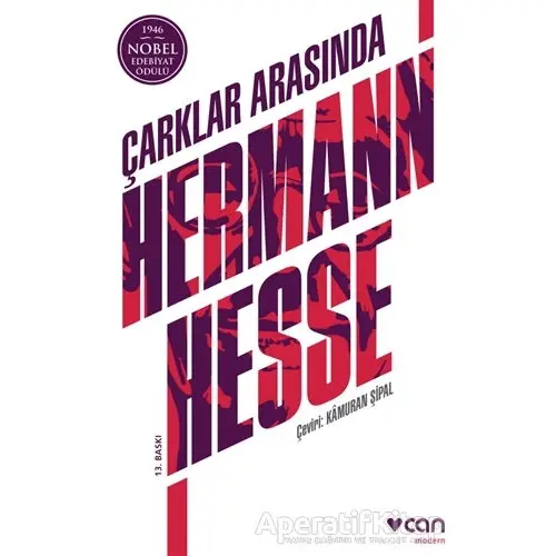 Çarklar Arasında - Hermann Hesse - Can Yayınları