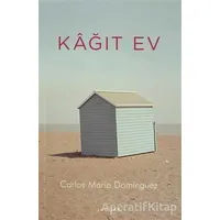 Kağıt Ev - Carlos Maria Dominguez - Jaguar Kitap