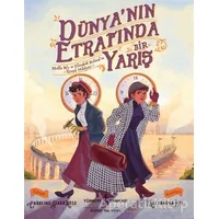 Dünyanın Etrafında Bir Yarış - Caroline Starr Rose - İş Bankası Kültür Yayınları