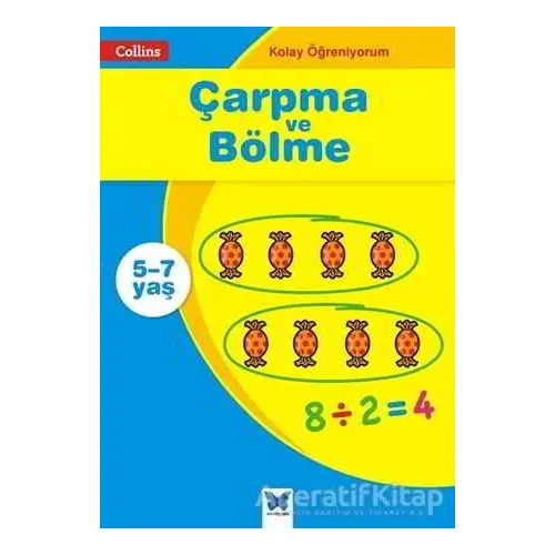 Çarpma ve Bölme - Collins Kolay Öğreniyorum (5-7 Yaş) - Peter Clarke - Mavi Kelebek Yayınları