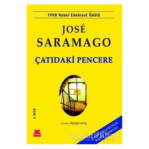 Çatıdaki Pencere - Jose Saramago - Kırmızı Kedi Yayınevi