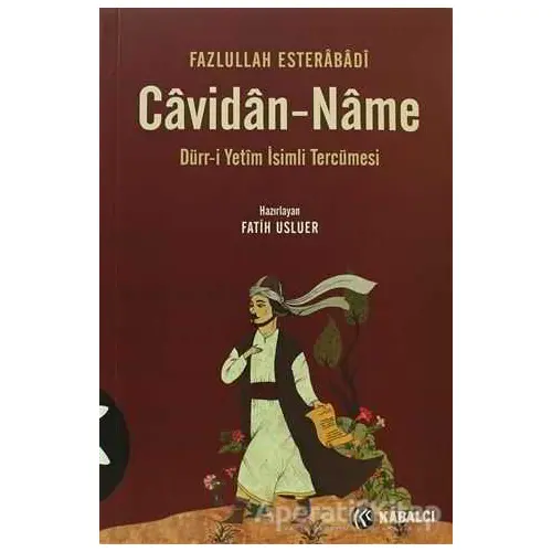 Cavidan-Name - Fazlullah Esterabadi - Kabalcı Yayınevi