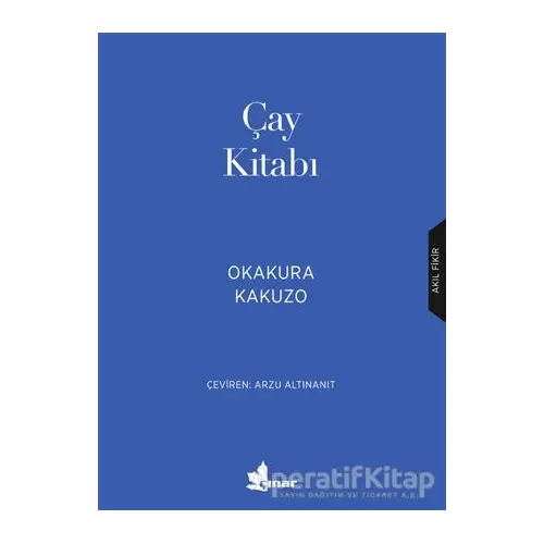 Çay Kitabı - Okakura Kakuzo - Çınar Yayınları