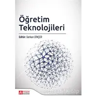 Öğretim Teknolojileri - Serkan Dinçer - Pegem Akademi Yayıncılık