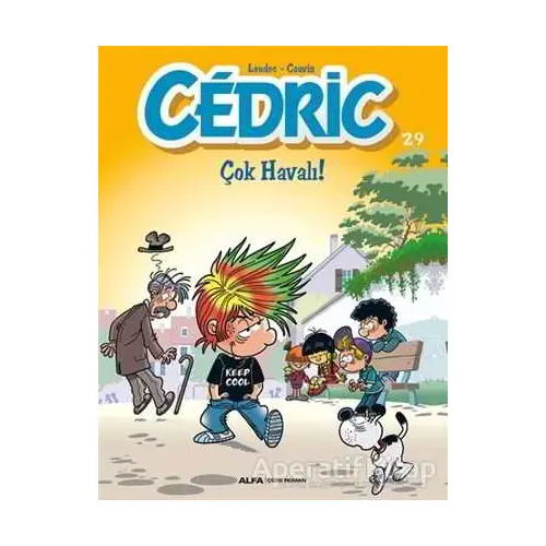 Cedric 29 - Çok Havalı! - Kolektif - Alfa Yayınları