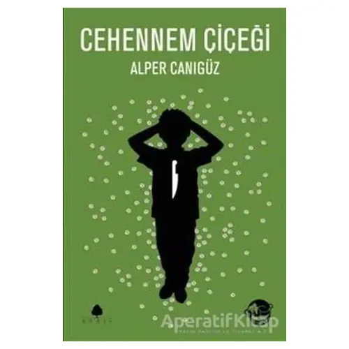 Cehennem Çiçeği - Alper Canıgüz - April Yayıncılık