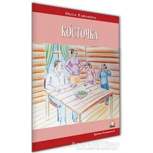 Çekirdek (Rusça Hikayeler Seviye 1) - Olga Tarasova - Kapadokya Yayınları