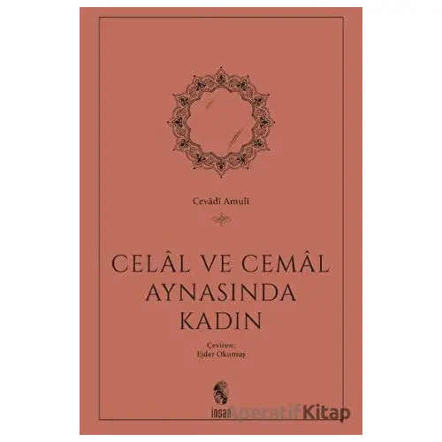 Celal ve Cemal Aynasında Kadın - Cevadi Amuli - İnsan Yayınları