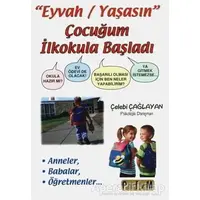 Eyvah/Yaşasın Çocuğum İlkokula Başladı - Çelebi Çağlayan - Platform Yayınları