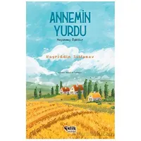 Annemin Yurdu - Hayriddin Sultonov - Çelik Yayınevi