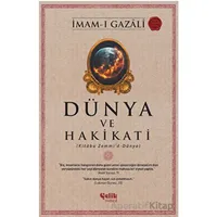 Dünya ve Hakikati - İmam-ı Gazali - Çelik Yayınevi