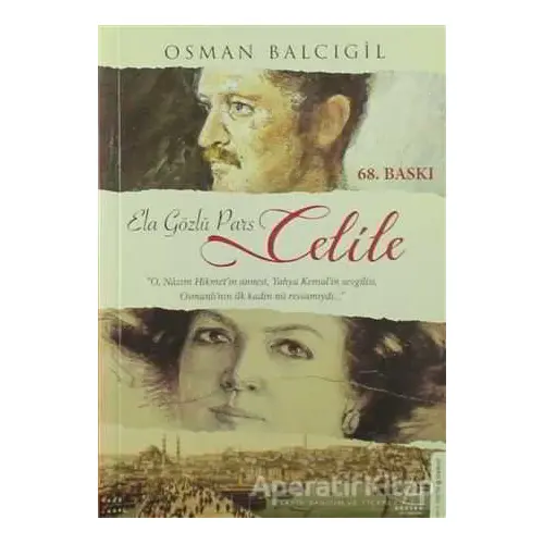 Celile (Ela Gözlü Pars) - Osman Balcıgil - Destek Yayınları