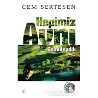 Hepimiz Aynı Gemideydik (DVDli) - Cem Sertesen - Okur Kitaplığı