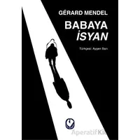 Babaya İsyan - Gerard Mendel - Cem Yayınevi
