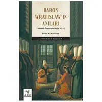 Baron Wratislawın Anıları - Baron W. Wratislaw - Ark Kitapları
