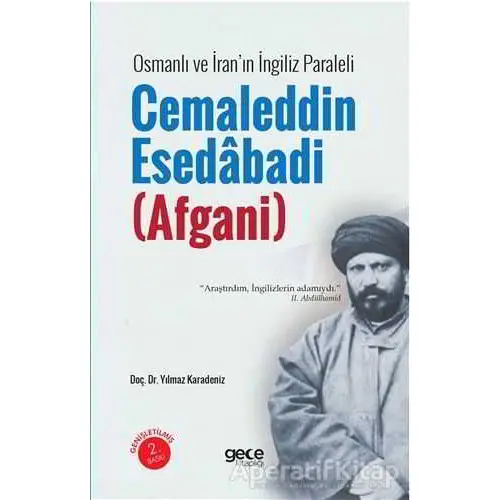 Cemalettin Esedabadi (Afgani) - Yılmaz Karadeniz - Gece Kitaplığı