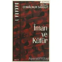 Bakara 1. Cilt İman ve Küfür (Ayet 1 - 10) - Cemalnur Sargut - Nefes Yayıncılık