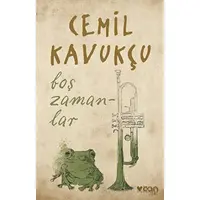Boş Zamanlar - Cemil Kavukçu - Can Yayınları