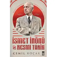 İsmet İnönü ve Resmi Tarih - Cemil Koçak - Timaş Yayınları