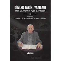 Dinler Tarihi Yazıları - Cemil Kutlutürk - Berikan Yayınevi