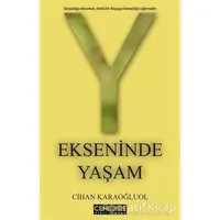 Y Ekseninde Yaşam - Cihan Karaoğluol - Cenevre Fikir Sanat