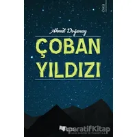 Çoban Yıldızı - Ahmet Doğanay - Karina Yayınevi