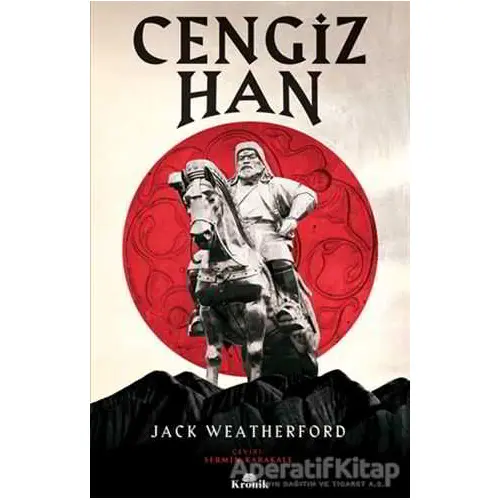 Cengiz Han - Jack Weatherford - Kronik Kitap