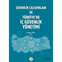 Güvenlik Çalışmaları ve Türkiyede İç Güvenlik Yönetimi