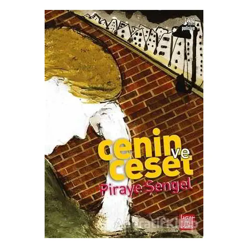 Cenin ve Ceset - Piraye Şengel - Labirent Yayınları