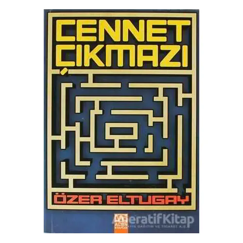 Cennet Çıkmazı - Özer Eltugay - Altın Kitaplar