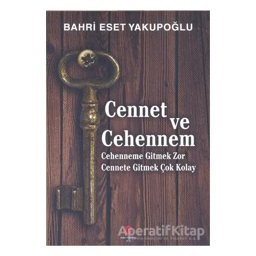 Cennet ve Cehennem - Bahri Eset Yakupoğlu - Can Yayınları (Ali Adil Atalay)