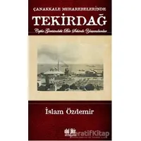 Çanakkale Muharebelerinde Tekirdağ - İslam Özdemir - Akıl Fikir Yayınları