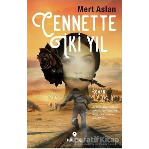 Cennette İki Yıl - Mert Aslan - Tuti Kitap