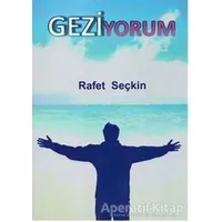 Geziyorum - Rafet Seçkin - Ceren Yayıncılık