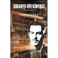 Sıradışı Bir Kimyacı - Güliz Kanuni Tunçay - Ceres Yayınları