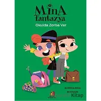 Mina Fantazya: Okulda Zorba Var - Elisenda Roca - Orman Kitap