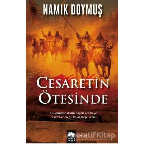 Cesaretin Ötesinde - Namık Doymuş - Eksik Parça Yayınları