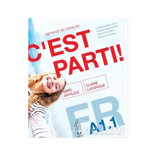 C’est Parti ! A1.1 - Sibel Akyıldız - İstek Yayınları
