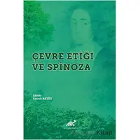 Çevre Etiği ve Spinoza - Emrah Akyüz - Paradigma Akademi Yayınları