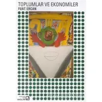 Toplumlar ve Ekonomiler - Fuat Ercan - Bağlam Yayınları