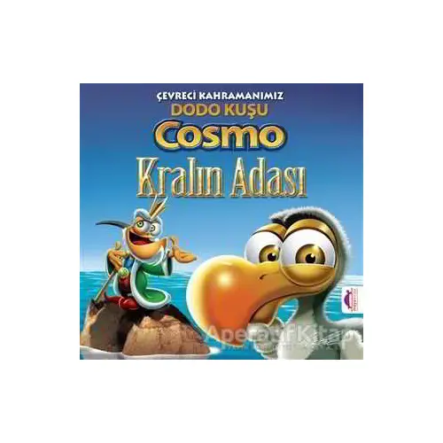 Çevreci Kahramanımız Dodo Kuşu Cosmo Kralın Adası - Kralın Adası - Pat Rac - Maya Kitap