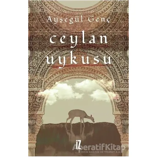 Ceylan Uykusu - Ayşegül Genç - İz Yayıncılık